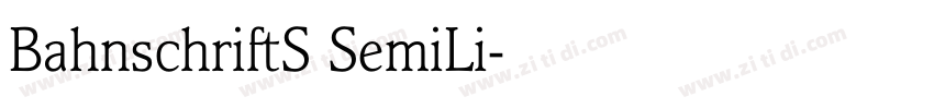 BahnschriftS SemiLi字体转换